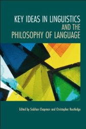 book Key Ideas in Linguistics and the Philosophy of Language