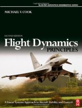 book Flight Dynamics Principles, Second Edition: A Linear Systems Approach to Aircraft Stability and Control 