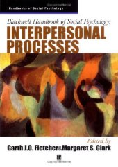 book Blackwell Handbook of Social Psychology - Interpersonal Processes