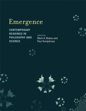 book Emergence - Contemporary Readings in Philosophy and Science