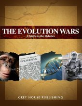 book The Evolution Wars: A Guide to the Debates