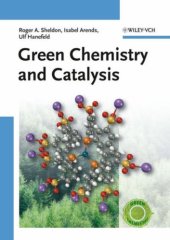 book Green Chemistry and Catalysis