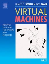 book Virtual Machines - Versatile Platforms for Systems and Processes