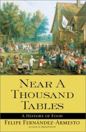 book Near a Thousand Tables - A History of Food