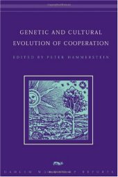book Genetic and Cultural Evolution of Cooperation