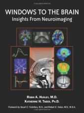 book Windows to the Brain: Insights From Neuroimaging