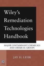 book Wiley's Remediation Technologies Handbook. Major Contaminant Chemicals and Chemical Groups