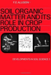 book Soil Organic Matter and Its Role in Crop Production