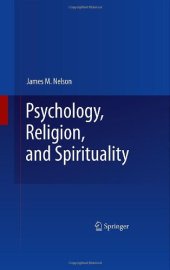 book Psychology, Religion, and Spirituality