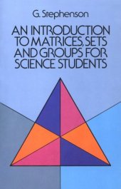 book An introduction to matrices, sets, and groups for science students