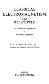 book Classical electromagnetism via relativity