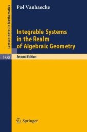 book Integrable Systems in the Realm of Algebraic Geometry 