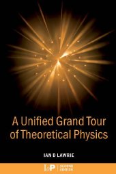 book A Unified Grand Tour of Theoretical Physics