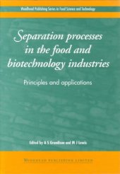 book Separation Processes in the Food and Biotechnology Industries