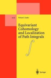 book Equivariant Cohomology and Localization of Path Integrals