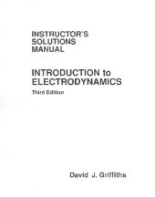 book Introduction to Electrodynamics — Instructor's Solutions Manual