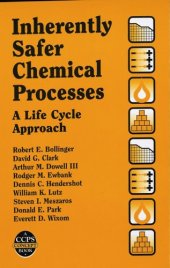 book Inherently Safer Chemical Processes, A Life Cycle Approach