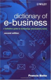 book Dictionary of e-Business: A Definitive Guide to Technology and Business Terms