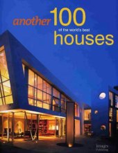 book Another 100 of World's best houses