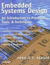 book Embedded Systems Design: An Introduction to Processes, Tools, and Techniques