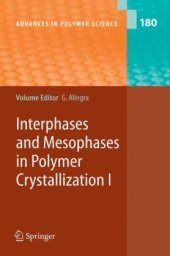 book Interphases and Mesophases in Polymer Crystallization I 