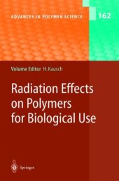 book Radiation Effects on Polymers for Biological Use