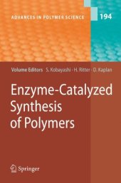 book Enzyme-Catalyzed Synthesis Of Polymers