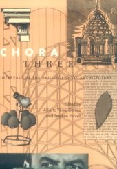 book Chora 3: Intervals in the Philosophy of Architecture