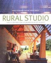 book Rural Studio: Samuel Mockbee and an Architecture of Decency