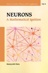 book Neurons: A Mathematical Ignition