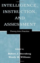 book Intelligence, Instruction, and Assessment: Theory Into Practice