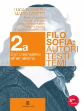 book Filosofia: autori, testi, temi. Dall'Umanesimo all'empirismo