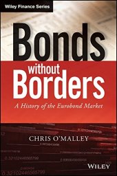 book Bonds without Borders: A History of the Eurobond Market