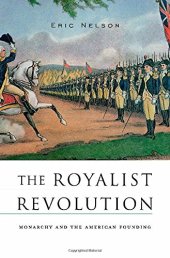 book The Royalist Revolution: Monarchy and the American Founding