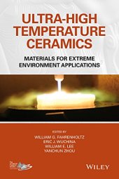 book Ultra-High Temperature Ceramics: Materials for Extreme Environment Applications