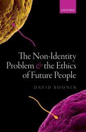 book The Non-Identity Problem and the Ethics of Future People