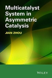 book Multicatalyst System in Asymmetric Catalysis