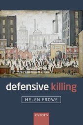 book Defensive Killing: An Essay on War and Self-Defence