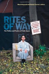 book Rites of Way: The Politics and Poetics of Public Space