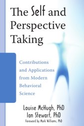 book The Self and Perspective Taking: Contributions and Applications from Modern Behavioral Science