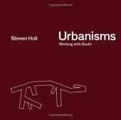 book Urbanisms: Working with Doubt