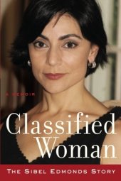 book Classified Woman-The Sibel Edmonds Story: A Memoir