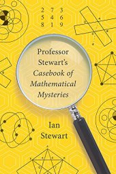 book Professor Stewart’s Casebook of Mathematical Mysteries