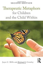 book Therapeutic Metaphors for Children and the Child Within