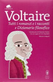 book Tutti i romanzi e i racconti e Dizionario filosofico. Ediz. integrali