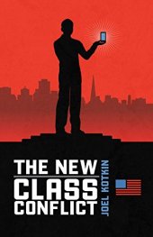 book The New Class Conflict