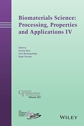 book Biomaterials Science: Processing, Properties and Applications IV: Ceramic Transactions