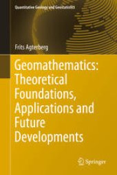 book Geomathematics: Theoretical Foundations, Applications and Future Developments