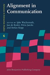 book Alignment in Communication: Towards a new theory of communication