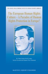 book The European Human Rights Culture: A Paradox of Human Rights Protection in Europe?